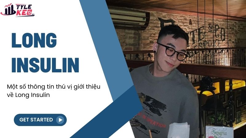 Long Insulin - Người phát triển website floodexplorer.org 1 giới thiệu về Long Insulin